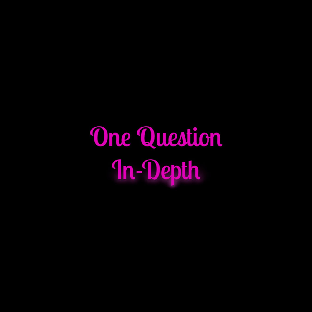 1 Question In Depth